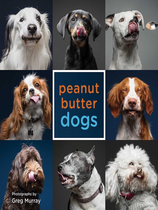 Title details for Peanut Butter Dogs by Greg Murray - Available